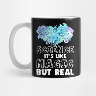 Science It's Like Magic but Real Mug